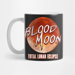 Blood Moon Total Lunar Eclipse Mug